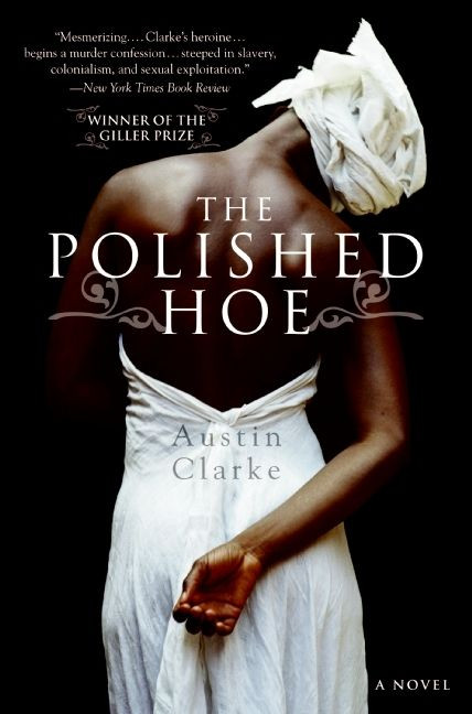 The Polished Hoe: A Novel book cover by Austin Clarke