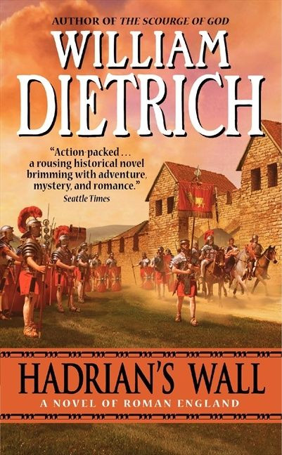 Hadrian's Wall: A Novel book cover by William Dietrich