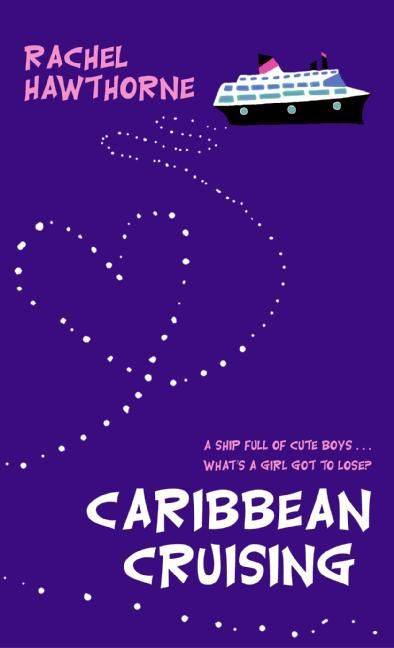 Caribbean Cruising book cover by Rachel Hawthorne