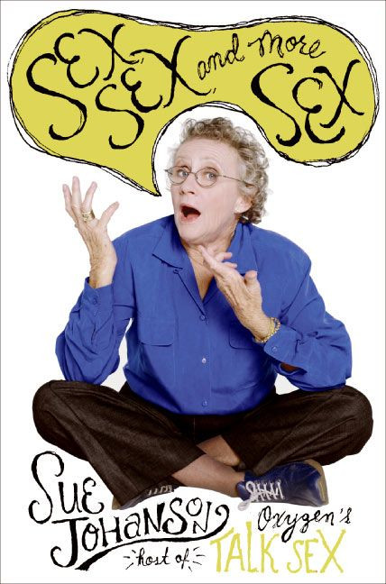 Sex, Sex, and More Sex book cover by Sue Johanson