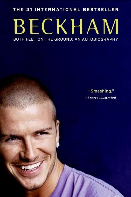Beckham: Both Feet on the Ground: An Autobiography book cover by David Beckham, Tom Watt