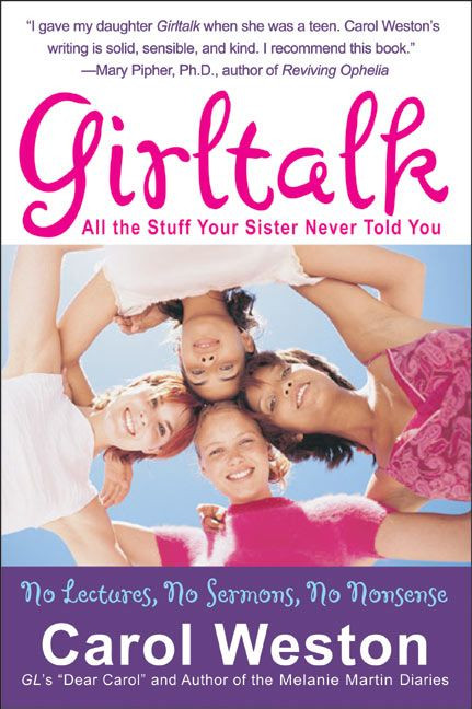 Girltalk: All the Stuff Your Sister Never Told You book cover by Carol Weston
