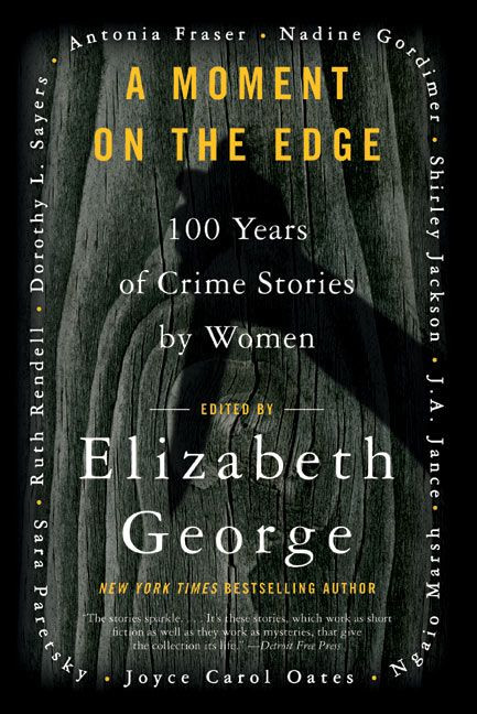A Moment on the Edge: 100 Years of Crime Stories by Women book cover by Elizabeth George