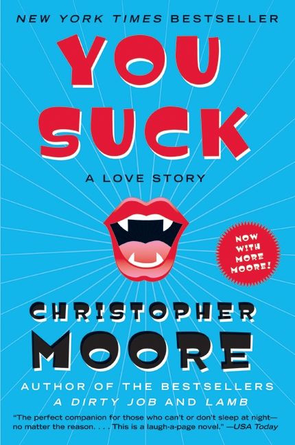 You Suck: A Love Story (Bloodsucking Fiends #2) book cover by Christopher Moore