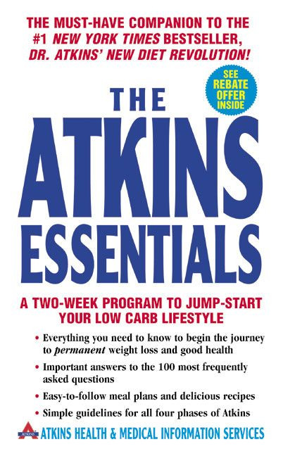The Atkins Essentials: A Two-Week Program to Jump-start Your Low Carb Lifestyle book cover by Atkins Health & Medical Information Services