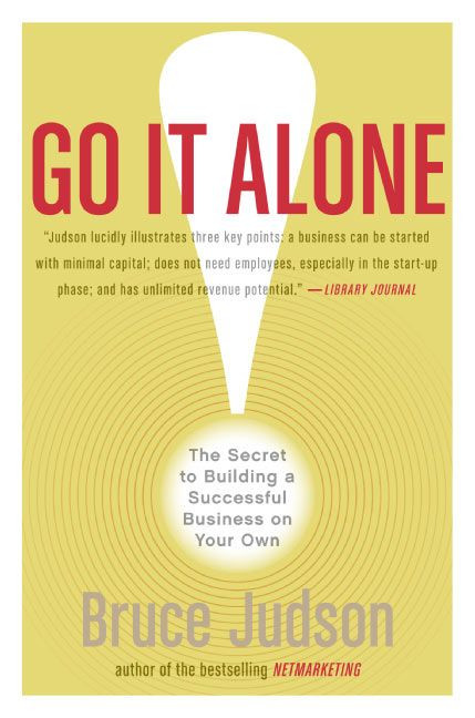 Go It Alone!: The Secret to Building a Successful Business on Your Own book cover by Bruce Judson