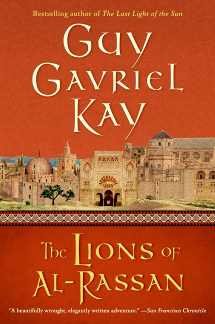 The Lions of al-Rassan: Lions of Al-Rassan, The book cover by Guy Gavriel Kay