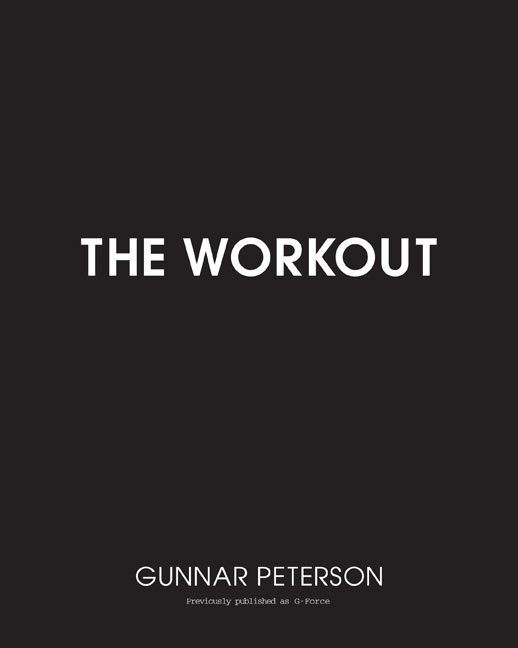 The Workout: Core Secrets from Hollywood's #1 Trainer book cover by Gunnar Peterson