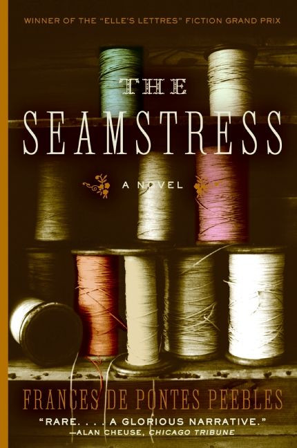 The Seamstress: A Novel book cover by Frances de Pontes Peebles