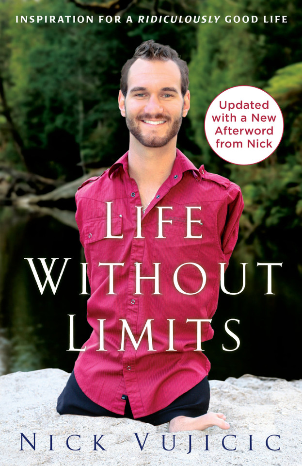 Life Without Limits: Inspiration for a Ridiculously Good Life book cover by Nick Vujicic