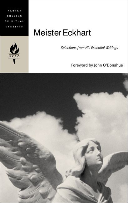Meister Eckhart: Selections from His Essential Writings (HarperCollins Spiritual Classics #5) book cover by HarperCollins Spiritual Classics