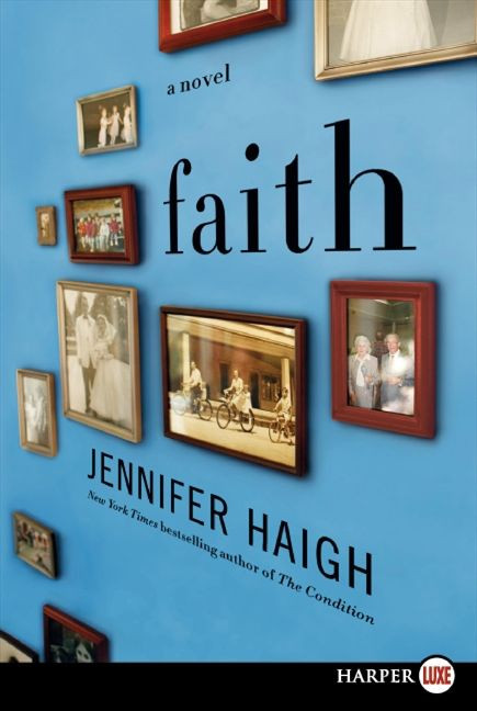 Faith: A Novel book cover by Jennifer Haigh