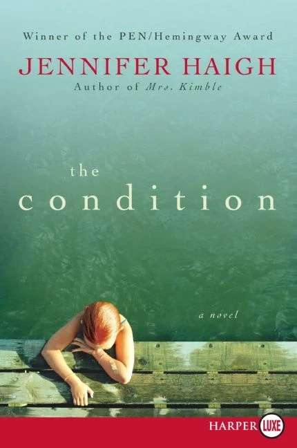 The Condition: A Novel book cover by Jennifer Haigh