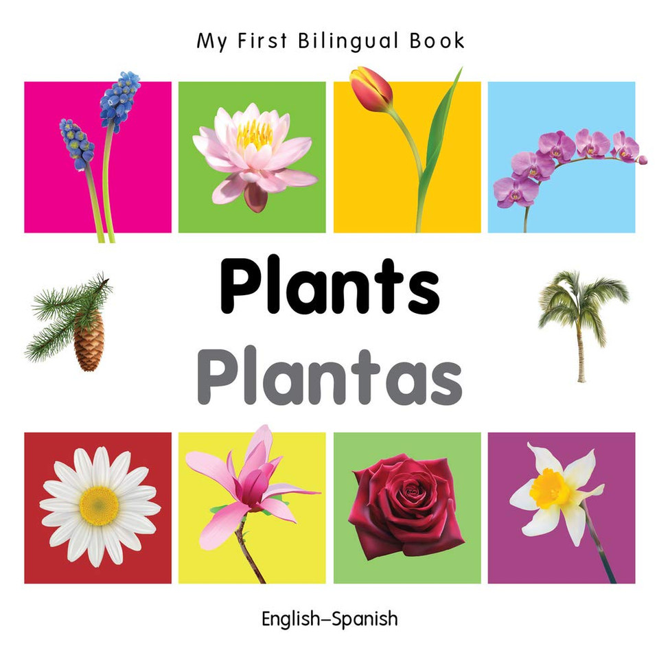My First Bilingual Book - Plants My First Bilingual Book - Plants