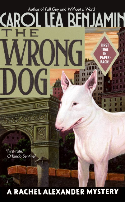 The Wrong Dog: A Rachel Alexander Mystery (Rachel Alexander Series #5) book cover by Carol Lea Benjamin