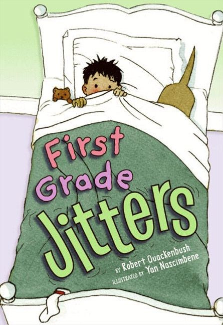 First Grade Jitters book cover by Robert Quackenbush