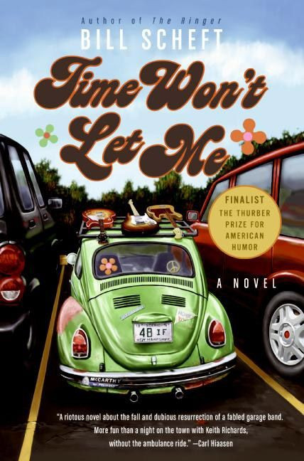 Time Won't Let Me: A Novel book cover by Bill Scheft