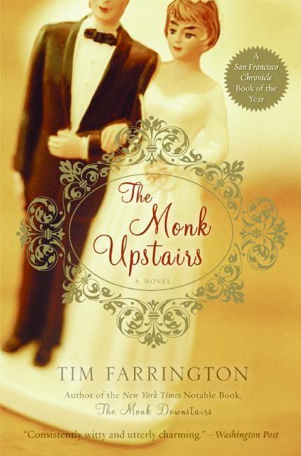 The Monk Upstairs: A Novel book cover by Tim Farrington
