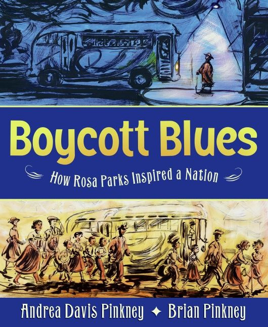 Boycott Blues: How Rosa Parks Inspired a Nation book cover by Andrea Davis Pinkney