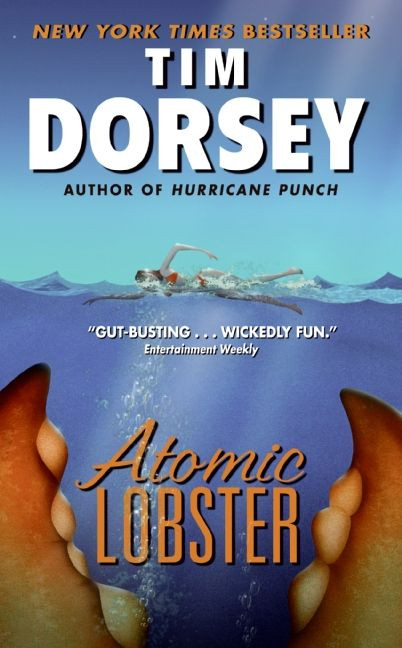 Atomic Lobster: A Novel (Serge Storms #10) book cover by Tim Dorsey