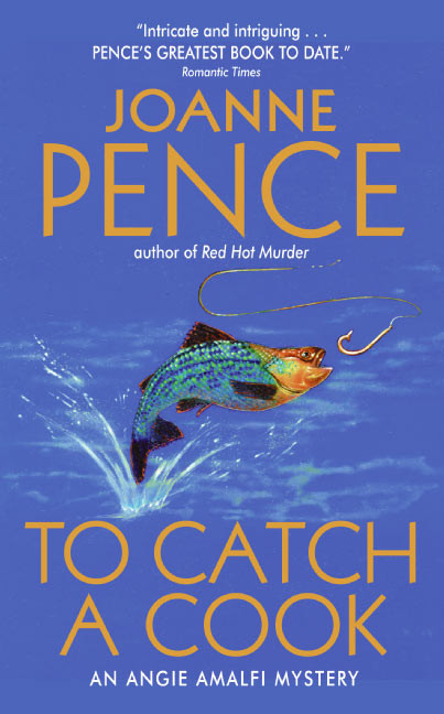 To Catch a Cook: An Angie Amalfi Mystery book cover by Joanne Pence