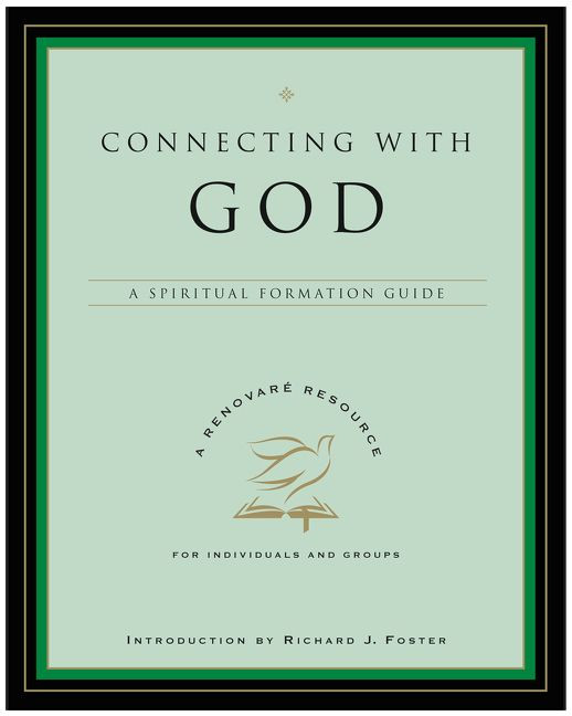Connecting with God: A Spiritual Formation Guide book cover by Renovare