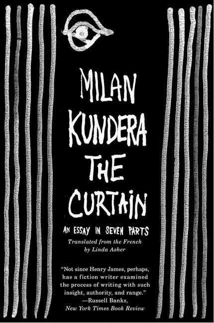 The Curtain: An Essay in Seven Parts book cover by Milan Kundera