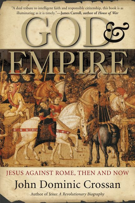 God and Empire: Jesus Against Rome, Then and Now book cover by John Dominic Crossan