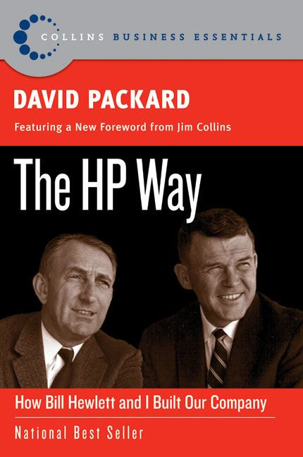 The HP Way: How Bill Hewlett and I Built Our Company (Collins Business Essentials #5) book cover by David Packard