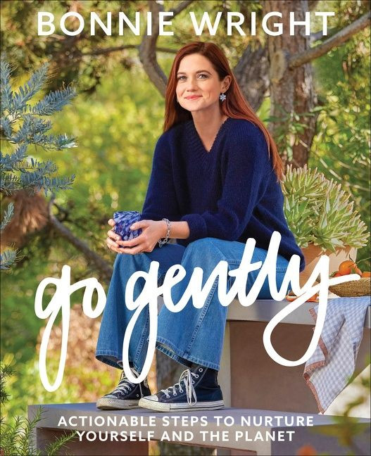Go Gently: Actionable Steps to Nurture Yourself and the Planet book cover by Bonnie Wright