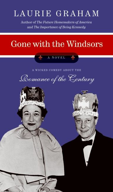 Gone with the Windsors: A Novel book cover by Laurie Graham