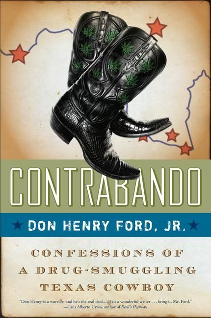 Contrabando: Confessions of a Drug-Smuggling Texas Cowboy book cover by Don Henry Ford, Jr.