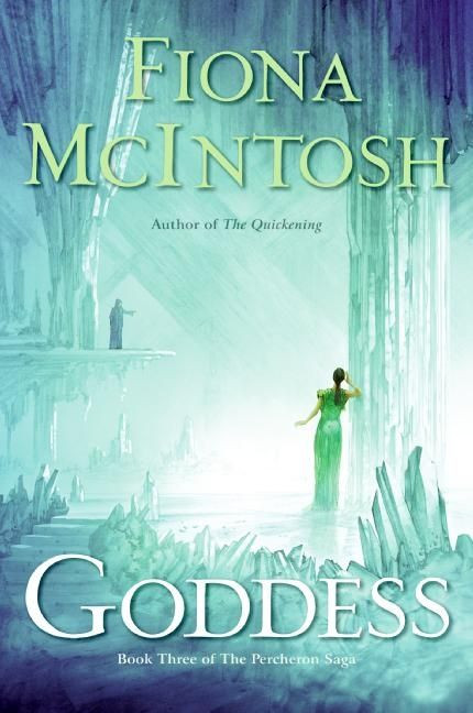 Goddess: Book Three of The Percheron Saga book cover by Fiona McIntosh