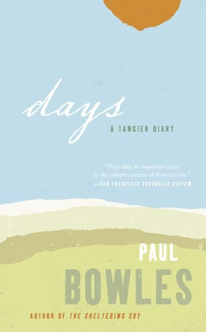 Days: A Tangier Diary book cover by Paul Bowles