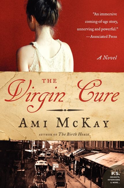 The Virgin Cure: A Novel book cover by Ami McKay