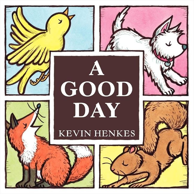 A Good Day book cover by Kevin Henkes