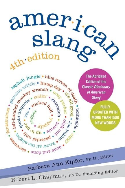 American Slang, 4th Edition book cover by Barbara Ann Kipfer, Robert L. Chapman
