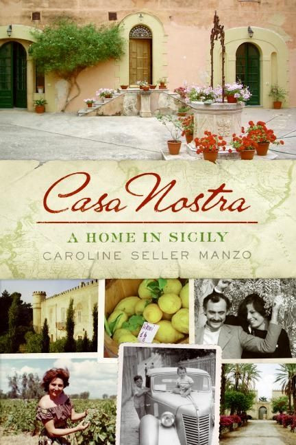 Casa Nostra: A Home in Sicily book cover by Caroline Seller Manzo