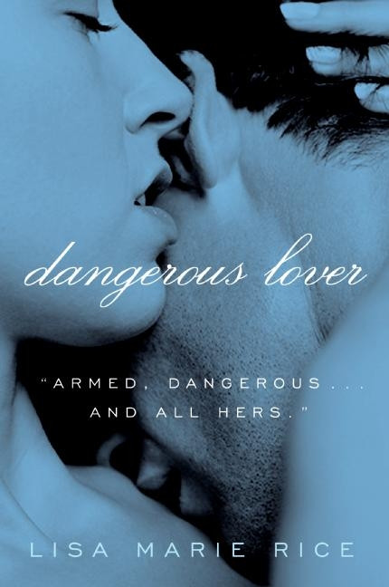 Dangerous Lover book cover by Lisa Marie Rice