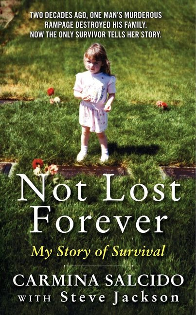 Not Lost Forever: My Story of Survival book cover by Carmina Salcido, Steve Jackson