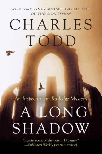 A Long Shadow: An Inspector Ian Rutledge Mystery (Inspector Ian Rutledge Mysteries #8) book cover by Charles Todd