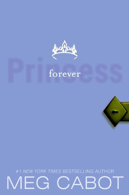 The Princess Diaries, Volume X: Forever Princess (Princess Diaries #10) book cover by Meg Cabot