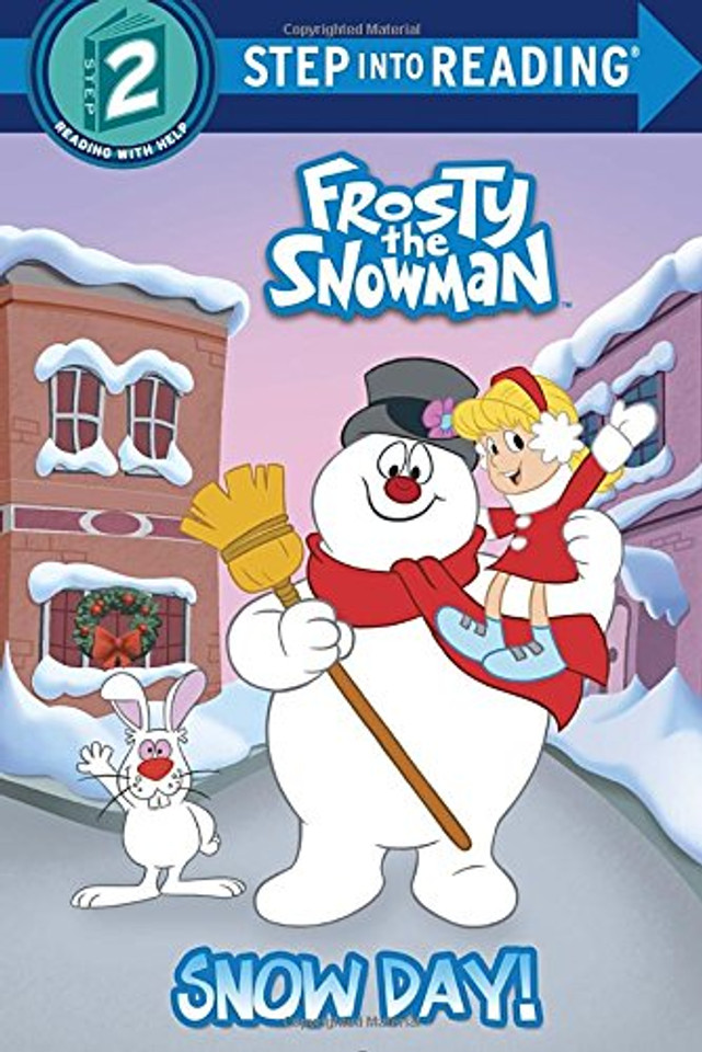 Snow Day! (Frosty the Snowman) (Step into Reading) Cover Snow Day! (Frosty the Snowman) (Step into Reading) Cover