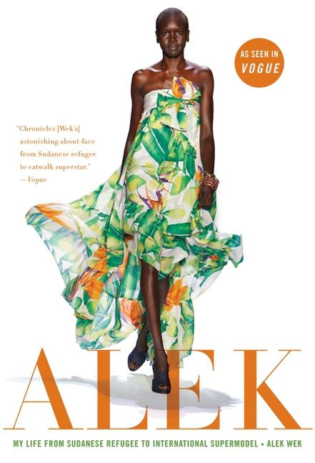 Alek: My Life from Sudanese Refugee to International Supermodel book cover by Alek Wek
