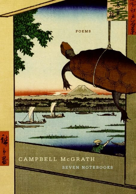 Seven Notebooks: Poems book cover by Campbell McGrath