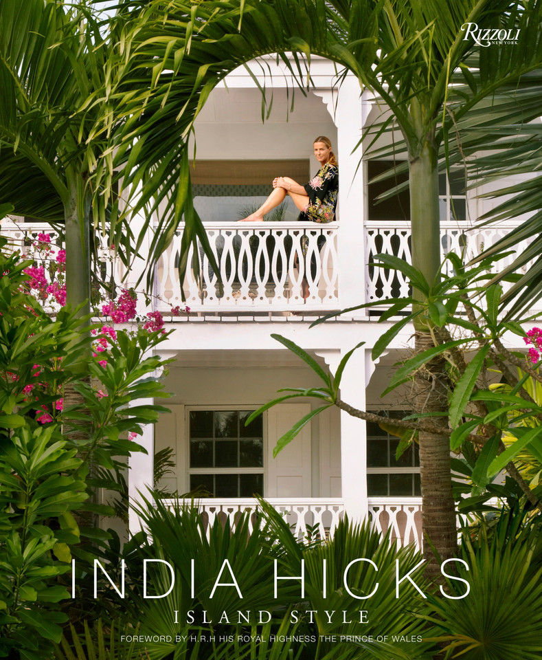 India Hicks: Island Style book cover by India Hicks