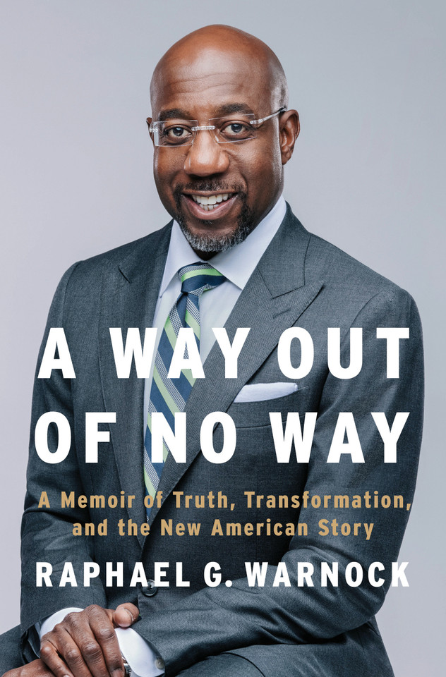 A Way Out of No Way: A Memoir of Truth, Transformation, and the New American Story book cover by Raphael G. Warnock
