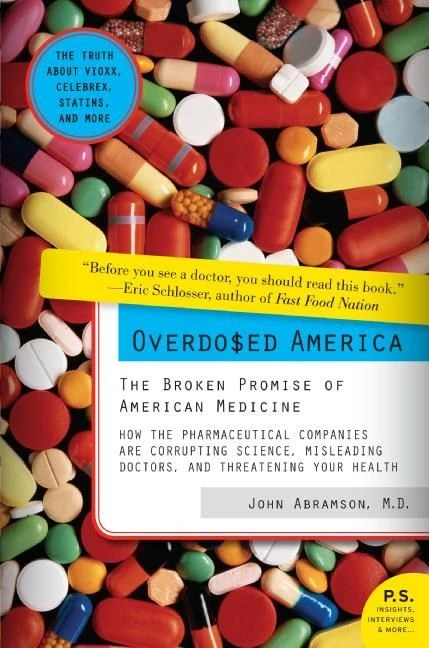 Overdosed America: The Broken Promise of American Medicine book cover by John Abramson