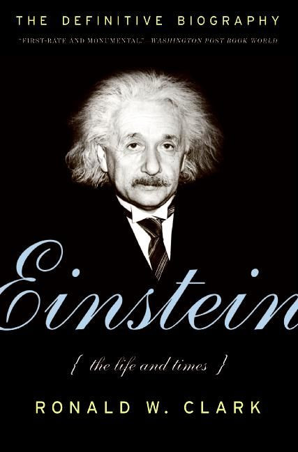 Einstein: The Life and Times book cover by Ronald W. Clark