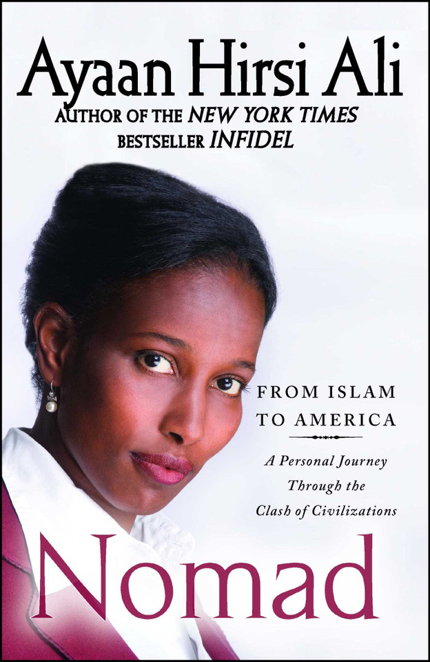 Nomad: From Islam to America: A Personal Journey Through the Clash of Civilizations book cover by Ayaan Hirsi Ali